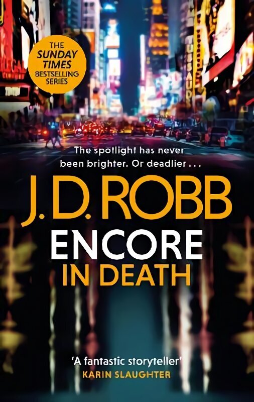 Encore in Death: An Eve Dallas thriller (In Death 56) hinta ja tiedot | Fantasia- ja scifi-kirjallisuus | hobbyhall.fi