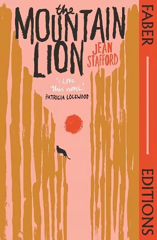 Mountain Lion (Faber Editions): 'I love this novel' Patricia Lockwood Main hinta ja tiedot | Fantasia- ja scifi-kirjallisuus | hobbyhall.fi