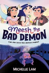 Meesh the Bad Demon Main hinta ja tiedot | Nuortenkirjat | hobbyhall.fi