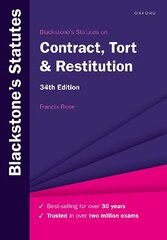 Blackstone's Statutes on Contract, Tort & Restitution 34th Revised edition hinta ja tiedot | Talouskirjat | hobbyhall.fi