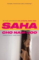 Saha: The new novel from the author of Kim Jiyoung, Born 1982 hinta ja tiedot | Fantasia- ja scifi-kirjallisuus | hobbyhall.fi