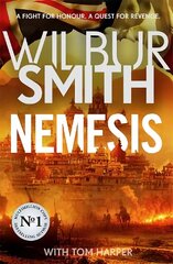 Nemesis: The historical epic from Master of Adventure, Wilbur Smith hinta ja tiedot | Fantasia- ja scifi-kirjallisuus | hobbyhall.fi