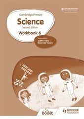 Cambridge Primary Science Workbook 6 Second Edition hinta ja tiedot | Nuortenkirjat | hobbyhall.fi