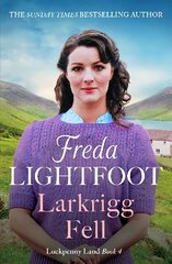 Larkrigg Fell: An unforgettably heartwarming romantic saga hinta ja tiedot | Fantasia- ja scifi-kirjallisuus | hobbyhall.fi