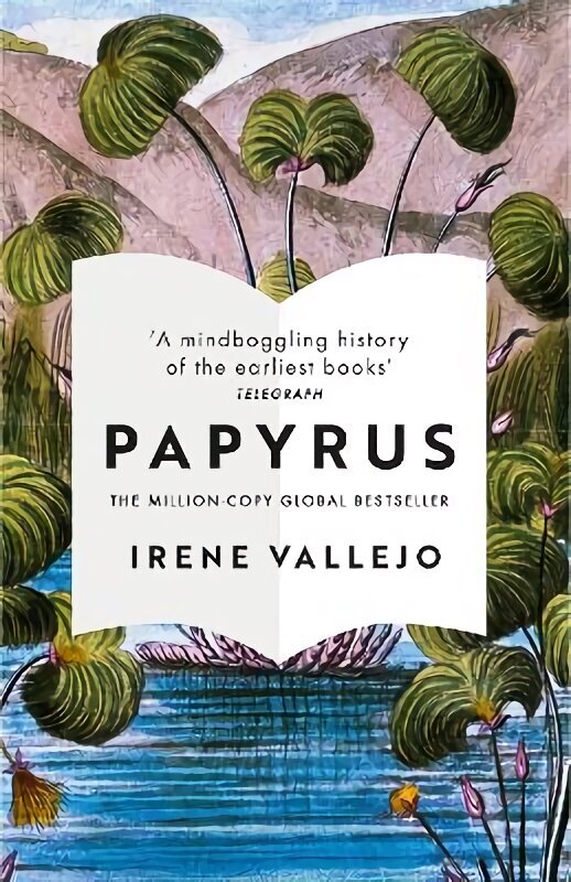 Papyrus: THE MILLION-COPY GLOBAL BESTSELLER hinta ja tiedot | Historiakirjat | hobbyhall.fi