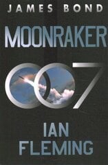 Moonraker: A James Bond Novel hinta ja tiedot | Fantasia- ja scifi-kirjallisuus | hobbyhall.fi