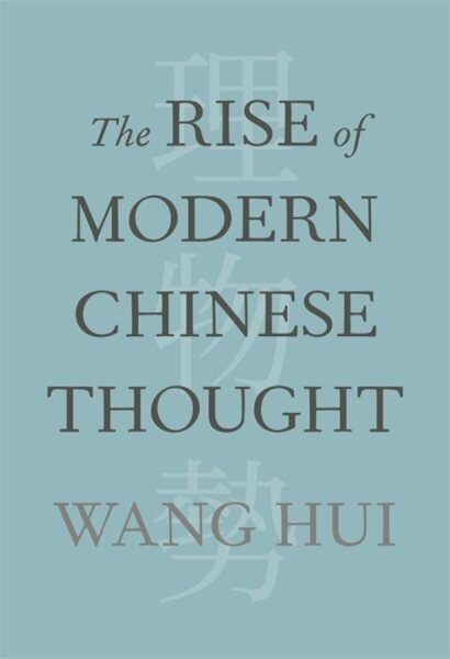 Rise of Modern Chinese Thought hinta ja tiedot | Historiakirjat | hobbyhall.fi