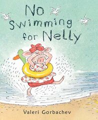 No Swimming for Nelly hinta ja tiedot | Vauvakirjat | hobbyhall.fi