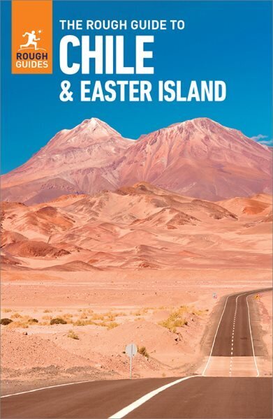 Rough Guide to Chile & Easter Island (Travel Guide with Free eBook) 8th Revised edition hinta ja tiedot | Matkakirjat ja matkaoppaat | hobbyhall.fi