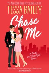 Chase Me: A Broke and Beautiful Novel hinta ja tiedot | Fantasia- ja scifi-kirjallisuus | hobbyhall.fi