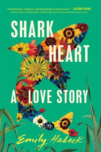 Shark Heart: A Love Story hinta ja tiedot | Fantasia- ja scifi-kirjallisuus | hobbyhall.fi