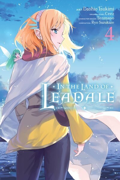 In the Land of Leadale, Vol. 4 (manga) hinta ja tiedot | Fantasia- ja scifi-kirjallisuus | hobbyhall.fi