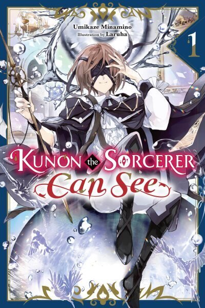 Kunon the Sorcerer Can See Through, Vol. 1 (light novel) hinta ja tiedot | Fantasia- ja scifi-kirjallisuus | hobbyhall.fi