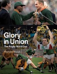 Glory in Union: The Rugby World Cup hinta ja tiedot | Terveys- ja ravitsemuskirjat | hobbyhall.fi