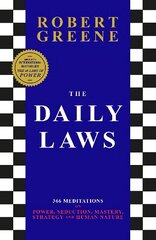 Daily Laws: 366 Meditations from the author of the bestselling The 48 Laws of Power Main hinta ja tiedot | Elämäntaitokirjat | hobbyhall.fi