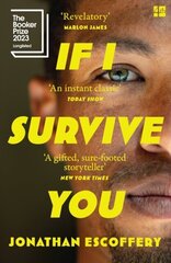 If I Survive You hinta ja tiedot | Novellit | hobbyhall.fi