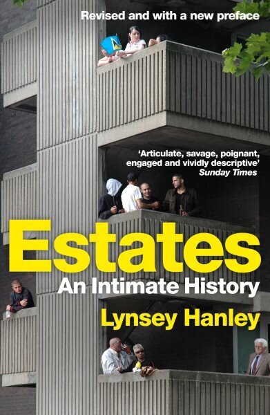 Estates: An Intimate History hinta ja tiedot | Historiakirjat | hobbyhall.fi