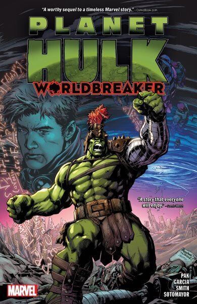 Planet Hulk: Worldbreaker hinta ja tiedot | Fantasia- ja scifi-kirjallisuus | hobbyhall.fi