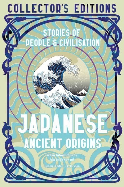 Japanese Ancient Origins: Stories Of People & Civilization hinta ja tiedot | Historiakirjat | hobbyhall.fi