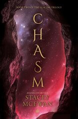 Chasm: The Glacian Trilogy, Book II hinta ja tiedot | Fantasia- ja scifi-kirjallisuus | hobbyhall.fi