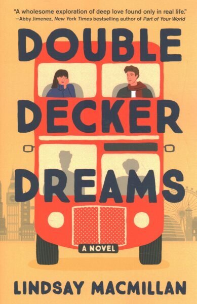 Double-Decker Dreams: A Novel