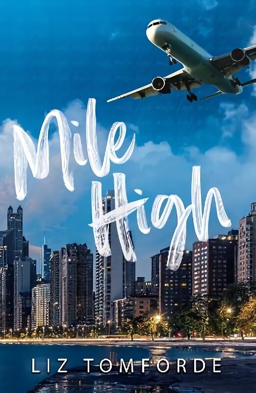 Mile High: The unputdownable first book in TikTok sensation, the Windy City series, featuring an ice hockey enemies-to-lovers sports romance hinta ja tiedot | Fantasia- ja scifi-kirjallisuus | hobbyhall.fi