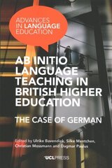 Ab Initio Language Teaching in British Higher Education: The Case of German hinta ja tiedot | Vieraiden kielten oppimateriaalit | hobbyhall.fi