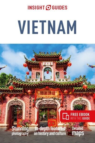 Insight Guides Vietnam (Travel Guide with Free eBook) 9th Revised edition hinta ja tiedot | Matkakirjat ja matkaoppaat | hobbyhall.fi