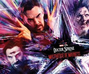 Marvel Studios' Doctor Strange in The Multiverse of Madness: The Art of The Movie hinta ja tiedot | Fantasia- ja scifi-kirjallisuus | hobbyhall.fi