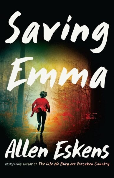 Saving Emma: A Novel hinta ja tiedot | Fantasia- ja scifi-kirjallisuus | hobbyhall.fi