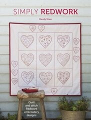 Simply Redwork: Quilt and Stitch Redwork Embroidery Designs hinta ja tiedot | Terveys- ja ravitsemuskirjat | hobbyhall.fi