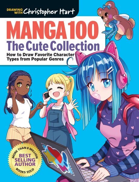 Manga 100: The Cute Collection: How to Draw Favorite Character Types from Popular Genres hinta ja tiedot | Taidekirjat | hobbyhall.fi