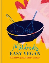 Mildreds Easy Vegan: Exciting food, simply cooked hinta ja tiedot | Keittokirjat | hobbyhall.fi