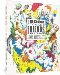 Book to Make Friends With hinta ja tiedot | Fantasia- ja scifi-kirjallisuus | hobbyhall.fi