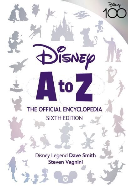 Disney A to Z: The Official Encyclopedia, Sixth Edition Media tie-in hinta ja tiedot | Tietosanakirjat ja hakuteokset | hobbyhall.fi