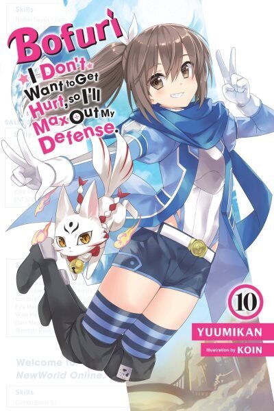 Bofuri: I Don't Want to Get Hurt, so I'll Max Out My Defense., Vol. 10 (light novel) hinta ja tiedot | Fantasia- ja scifi-kirjallisuus | hobbyhall.fi