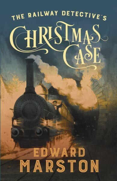 Railway Detective's Christmas Case: The bestselling Victorian mystery series hinta ja tiedot | Fantasia- ja scifi-kirjallisuus | hobbyhall.fi