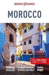 Insight Guides Morocco (Travel Guide with Free eBook) 10th Revised edition hinta ja tiedot | Matkakirjat ja matkaoppaat | hobbyhall.fi