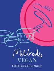 Mildreds Vegan: Bright food, bold flavour hinta ja tiedot | Keittokirjat | hobbyhall.fi