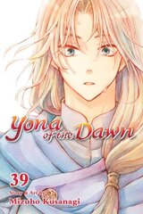 Yona of the Dawn, Vol. 39 hinta ja tiedot | Fantasia- ja scifi-kirjallisuus | hobbyhall.fi