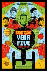 Star Trek: Year Five Deluxe Edition--Book One hinta ja tiedot | Fantasia- ja scifi-kirjallisuus | hobbyhall.fi