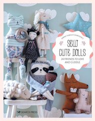 Sew Cute Toys: 24 Gifts to Make and Treasure hinta ja tiedot | Terveys- ja ravitsemuskirjat | hobbyhall.fi