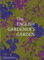 English Gardener's Garden hinta ja tiedot | Puutarhakirjat | hobbyhall.fi