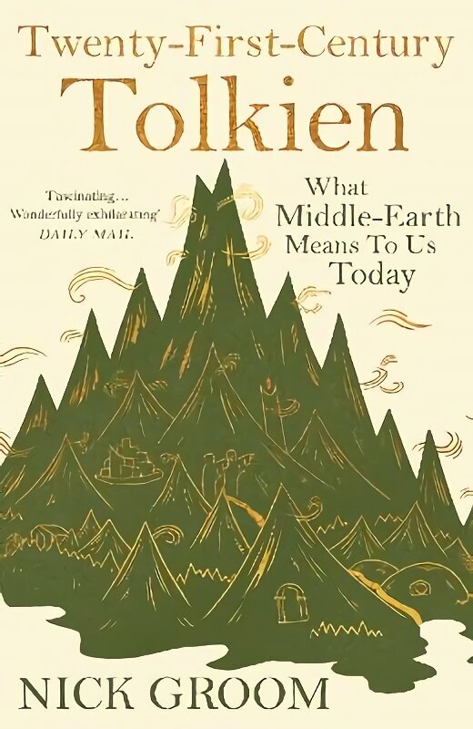 Twenty-First-Century Tolkien: What Middle-Earth Means To Us Today Main hinta ja tiedot | Historiakirjat | hobbyhall.fi