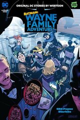 Batman: Wayne Family Adventures Volume Two hinta ja tiedot | Fantasia- ja scifi-kirjallisuus | hobbyhall.fi