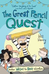 Great Pencil Quest: Another Wallace the Brave Adventure hinta ja tiedot | Nuortenkirjat | hobbyhall.fi