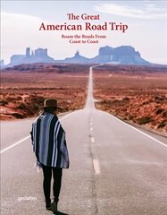 Great American Road Trip: Roam the Roads From Coast to Coast hinta ja tiedot | Matkakirjat ja matkaoppaat | hobbyhall.fi