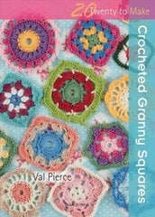 20 to Crochet: Crocheted Granny Squares hinta ja tiedot | Terveys- ja ravitsemuskirjat | hobbyhall.fi