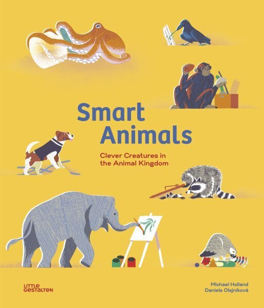 Smart Animals: Clever Creatures in the Animal Kingdom