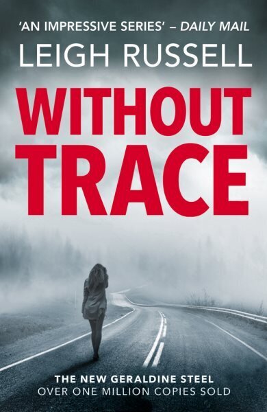 Without Trace: An utterly gripping detective crime thriller with an unexpected twist (DI Steel: 20) hinta ja tiedot | Fantasia- ja scifi-kirjallisuus | hobbyhall.fi